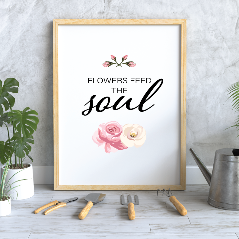 Flowers Feed the Soul Printable Wall Art - Image 3